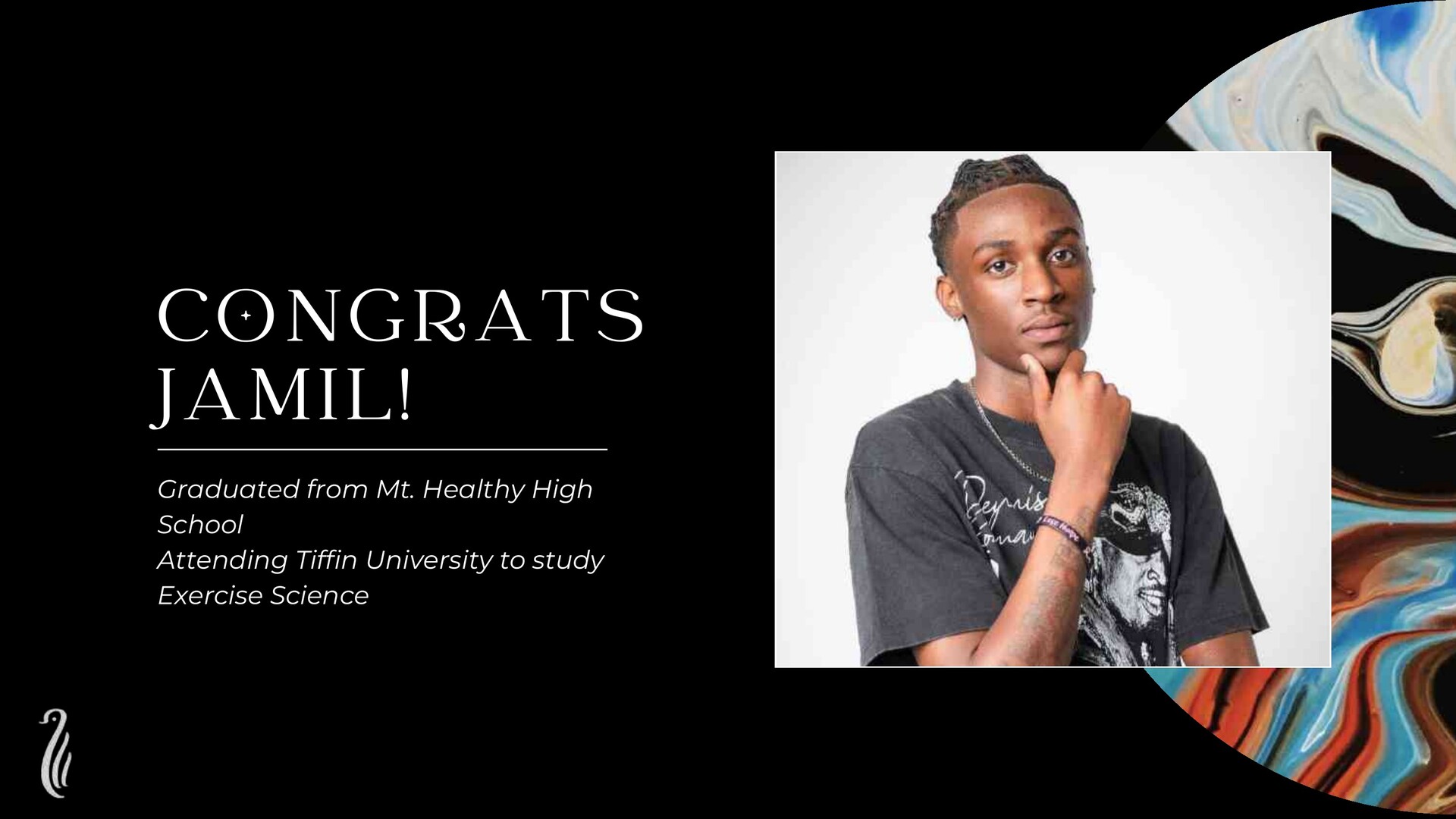 Congratulations to Jamil on graduating from Mt. Healthy High School and attending Tiffin University